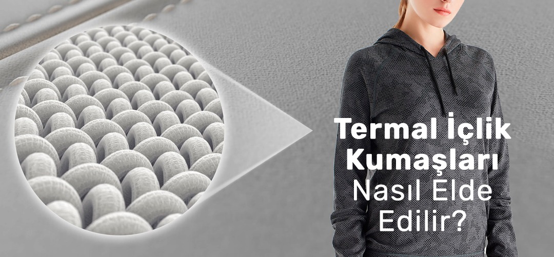 Termal İçlik Kumaşları